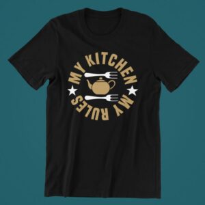 Tricou personalizat - My kitchen my rules 2