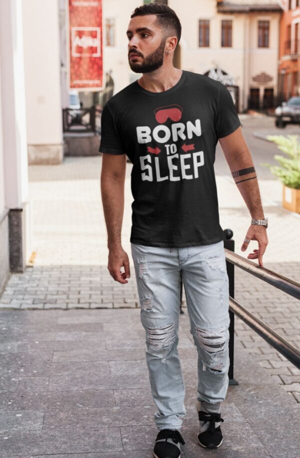 Tricou personalizat - Born to sleep