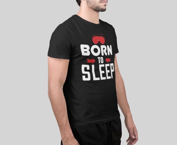 Tricou personalizat - Born to sleep
