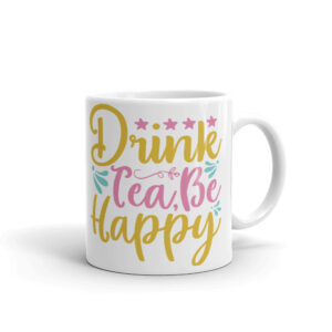 Cana personalizata - Drink tea Be happy