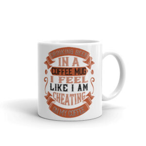 Cana personalizata - Drinking beer in a coffee mug