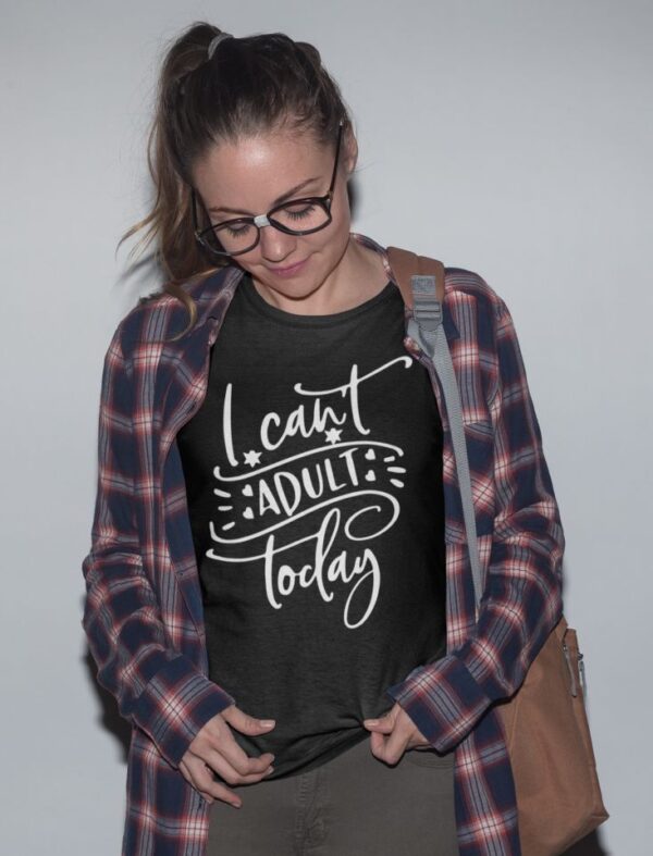 Tricou personalizat - I can't adult today