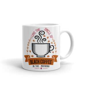 Cana personalizata - Black coffee in the morning