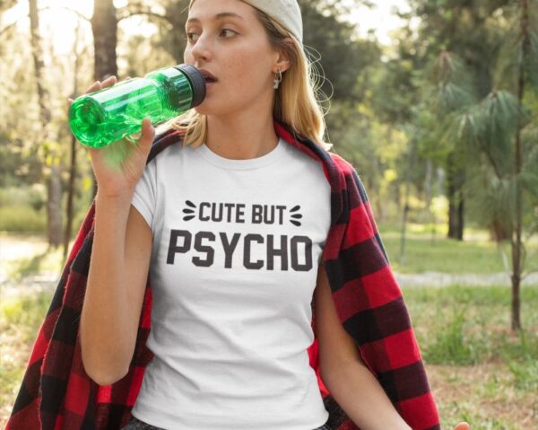 Tricou personalizat - Cute but psycho
