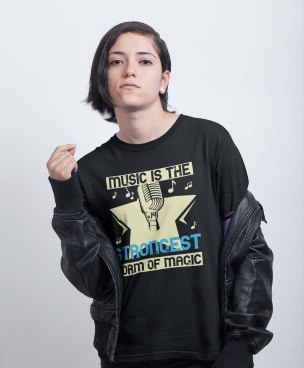 Tricou personalizat - Music is the strongest form of magic